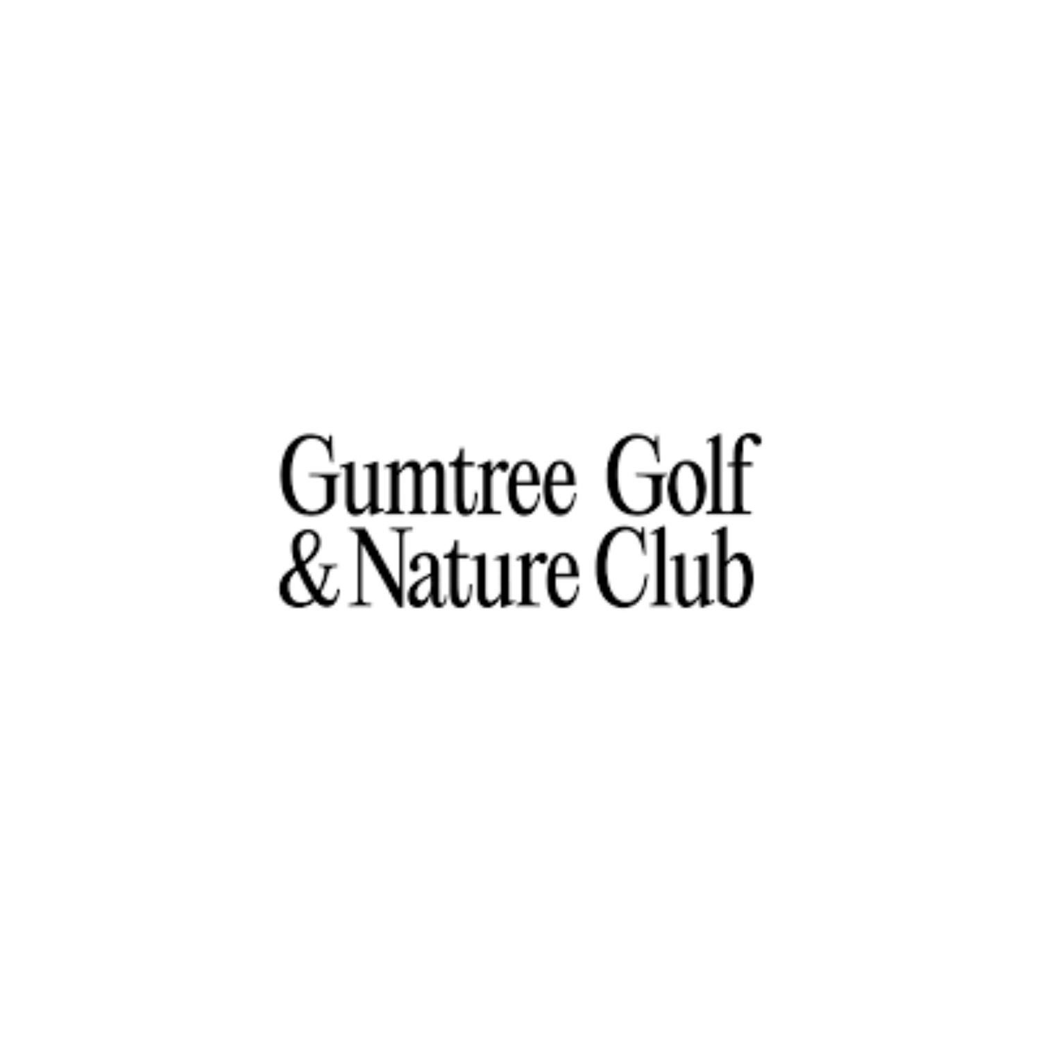 GUMTREE GOLF & NATURE CLUB
